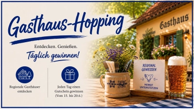 Täglich einen Verzehrgutschein für ein regionales Gasthaus gewinnen: Nur im Aktionszeitraum vom 15. bis 20. Juni 2026.
